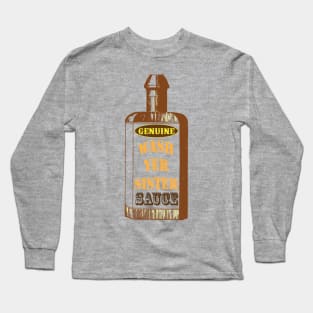 Wash Yer Sister Sauce Long Sleeve T-Shirt